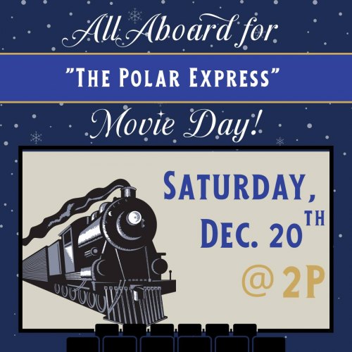 Polar Express Movie Day at Maud Smith Marks Library
