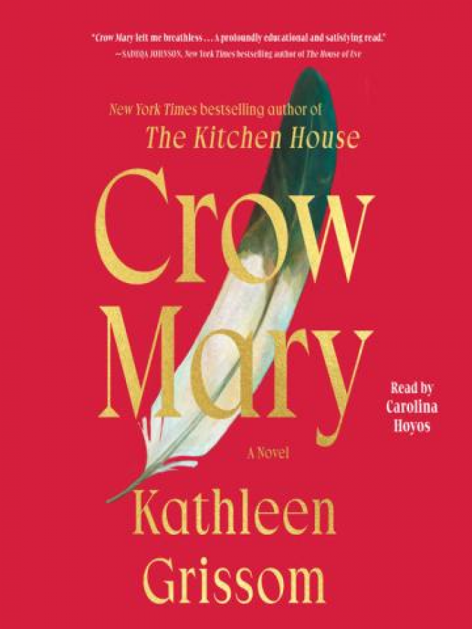 Literary Lunch League Book Club - Crow Mary written by Kathleen Grissom